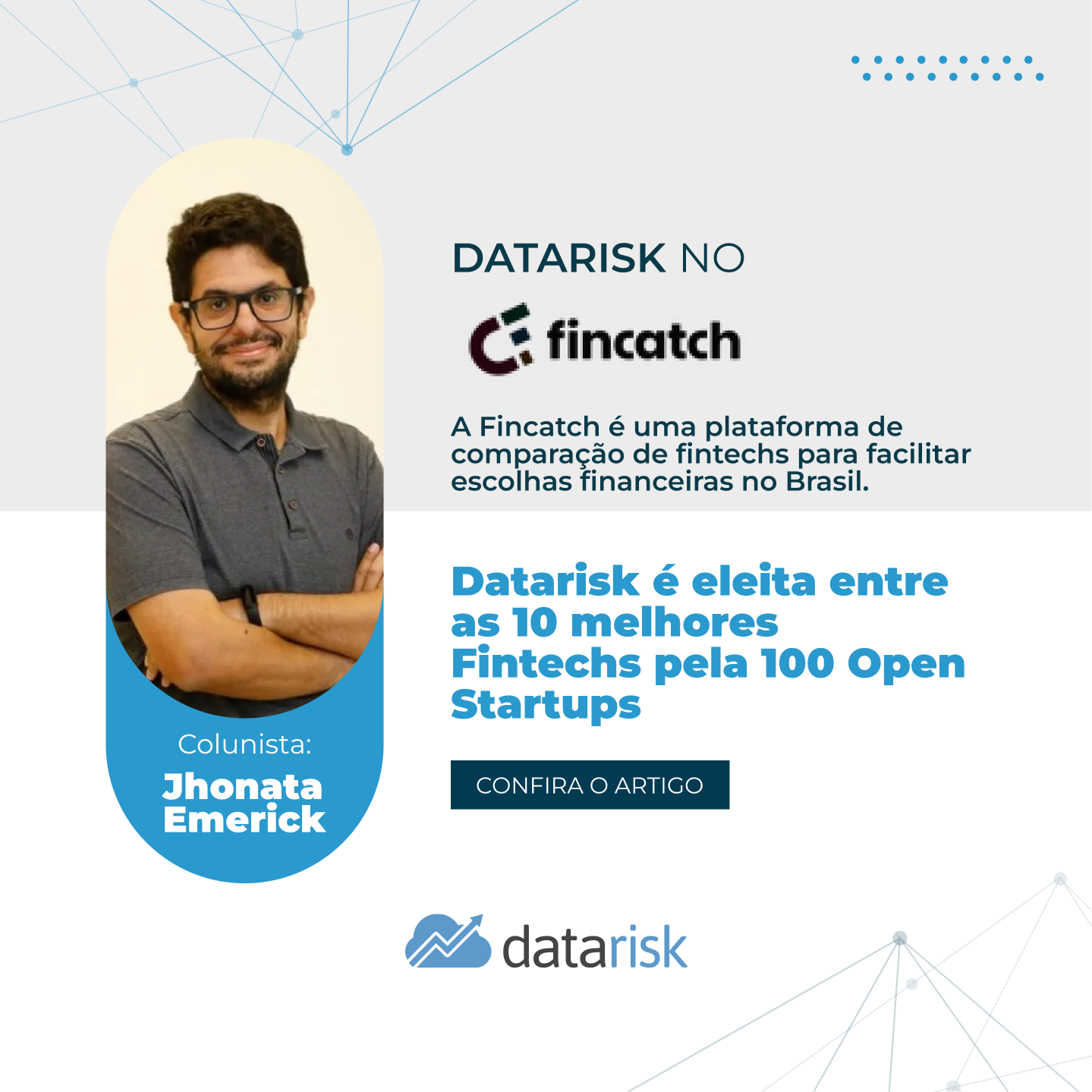 Datarisk é eleita entre as 10 melhores Fintechs pela 100 Open Startups