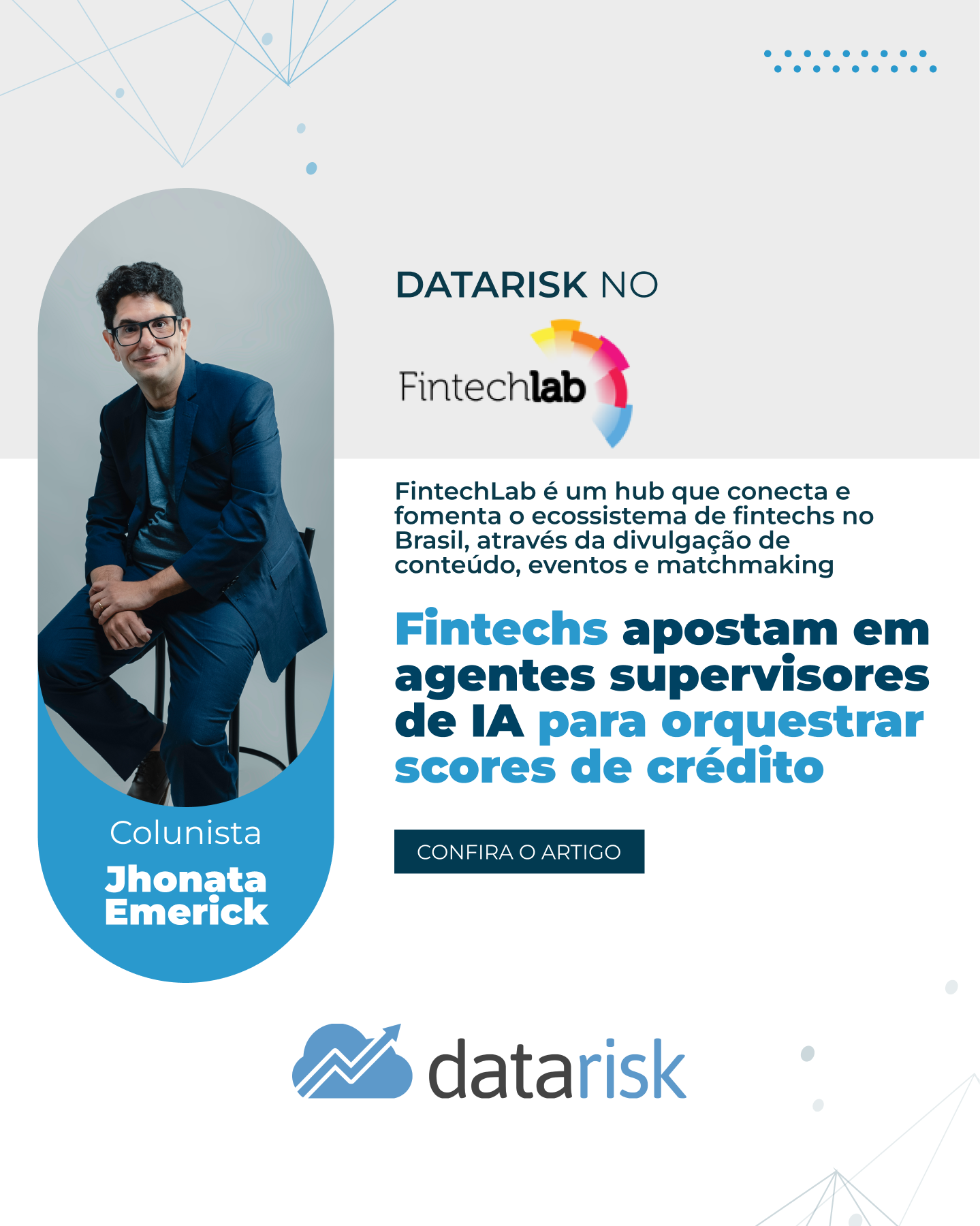 Fintechs apostam em agentes supervisores de IA para orquestrar scores de crédito especialistas